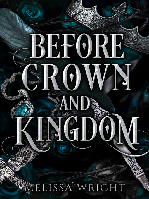 Title details for Before Crown and Kingdom by Melissa Wright - Wait list
